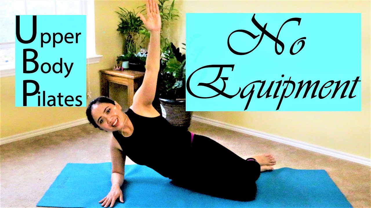 25 minute Upper Body Beginner Pilates Workout At Home No Equipment