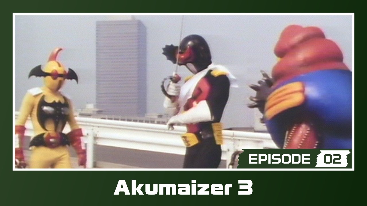 AKUMAIZER 3 (Episode 2)