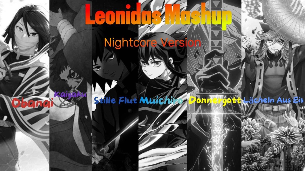 Leonidas Mashup Nightcore Version