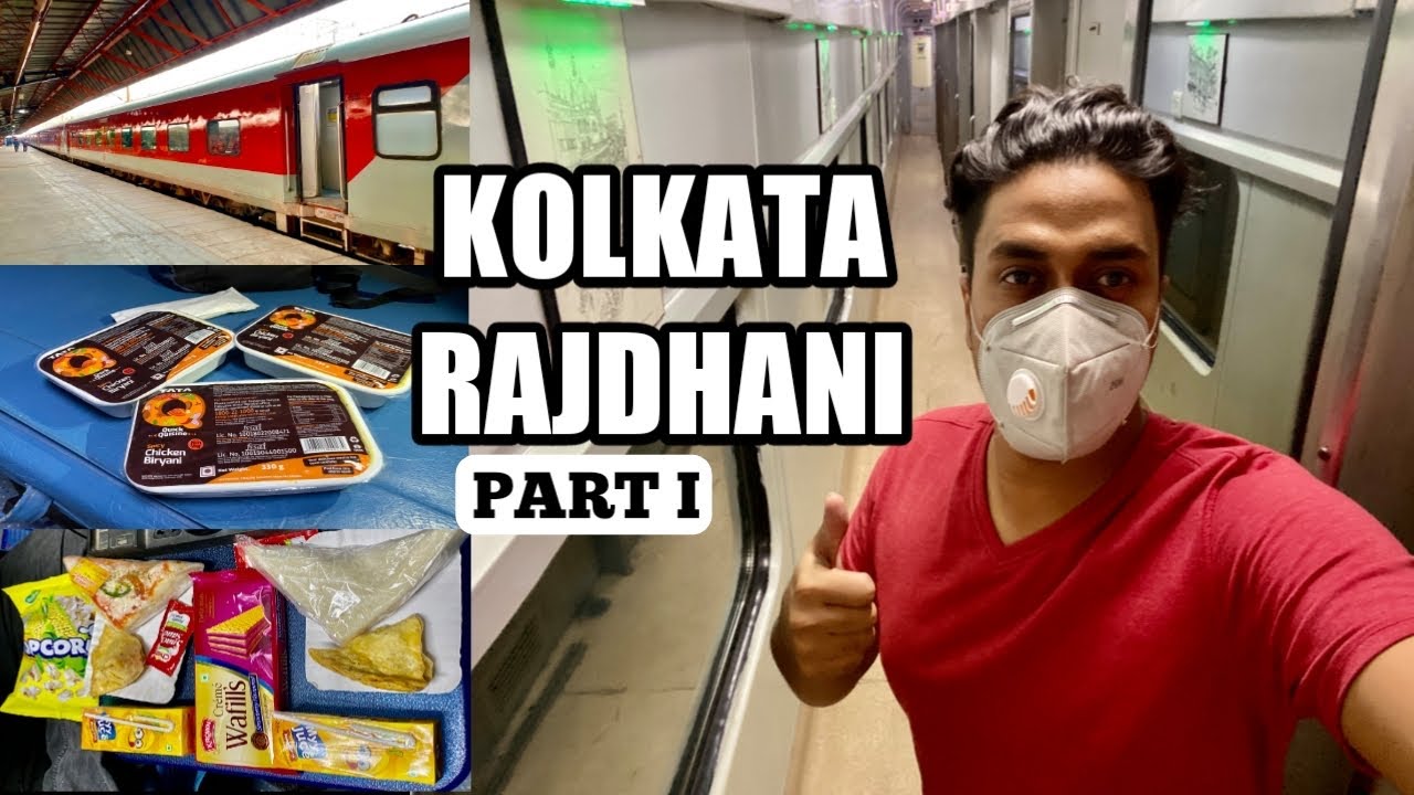 Howrah RAJDHANI EXPRESS Journey vlog || Part I || Kolkata Rajdhani Journey Experience || NDLS - CNB