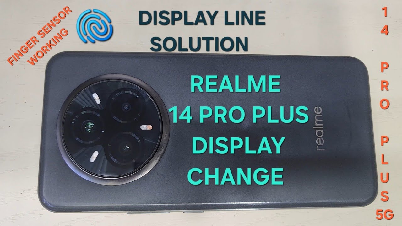 REALME 14 PRO PLUS 5G DISPLAY CHANGE |HOW TO OPEN REALME 14 PRO PLUS 5G