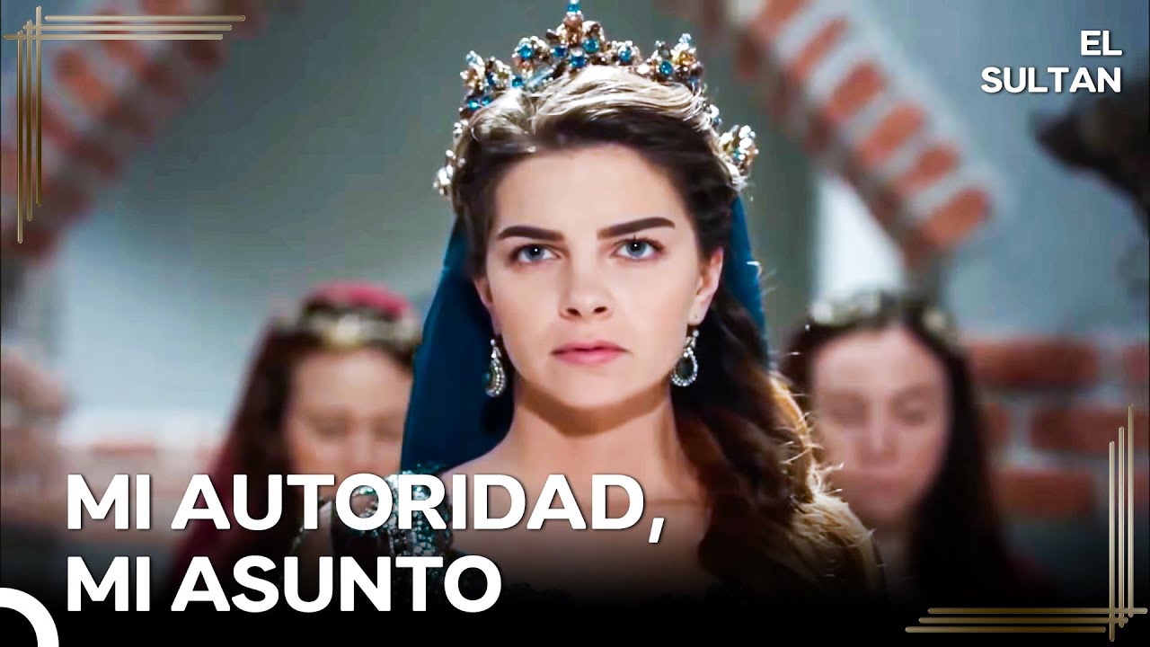 Sé Como Mihrimah Sultan Para Obtener Lo Que Quieres | El Sultán