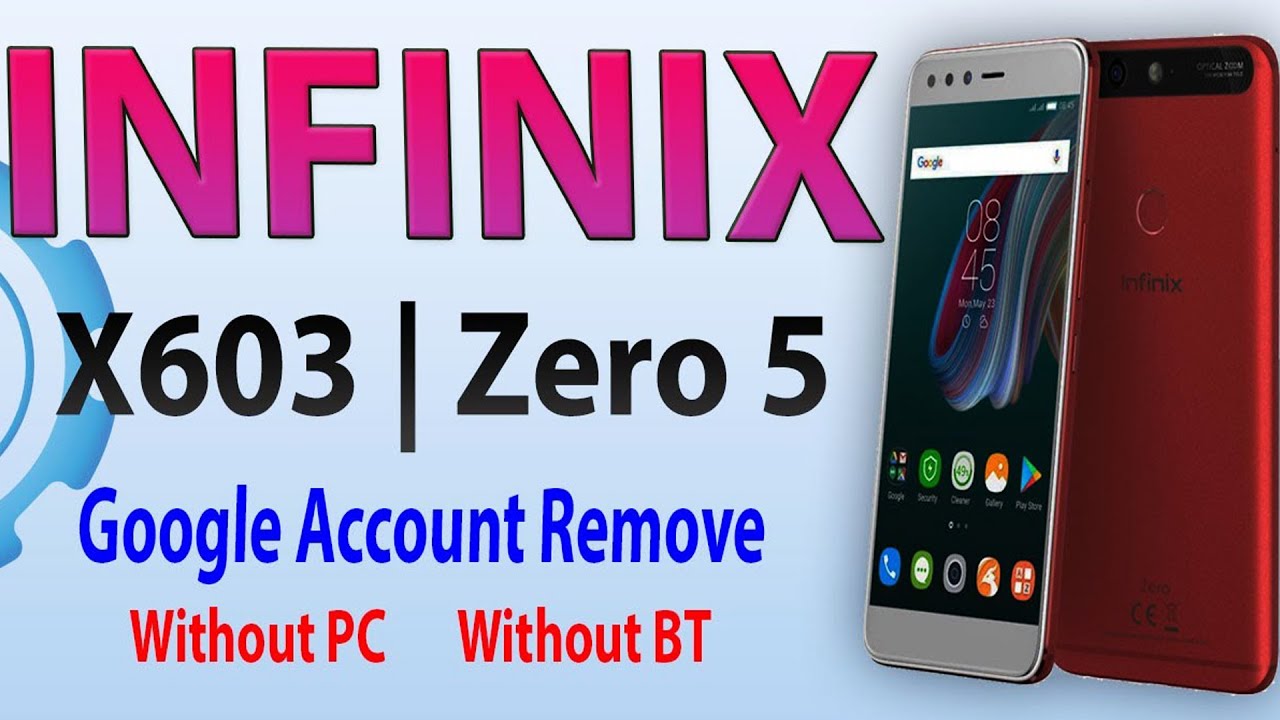 Infinix Zero 5 X603 Frp Unlock Done |  Zero 5 Google Account  Bypass 2021 | Infinix X603 FRP Bypass