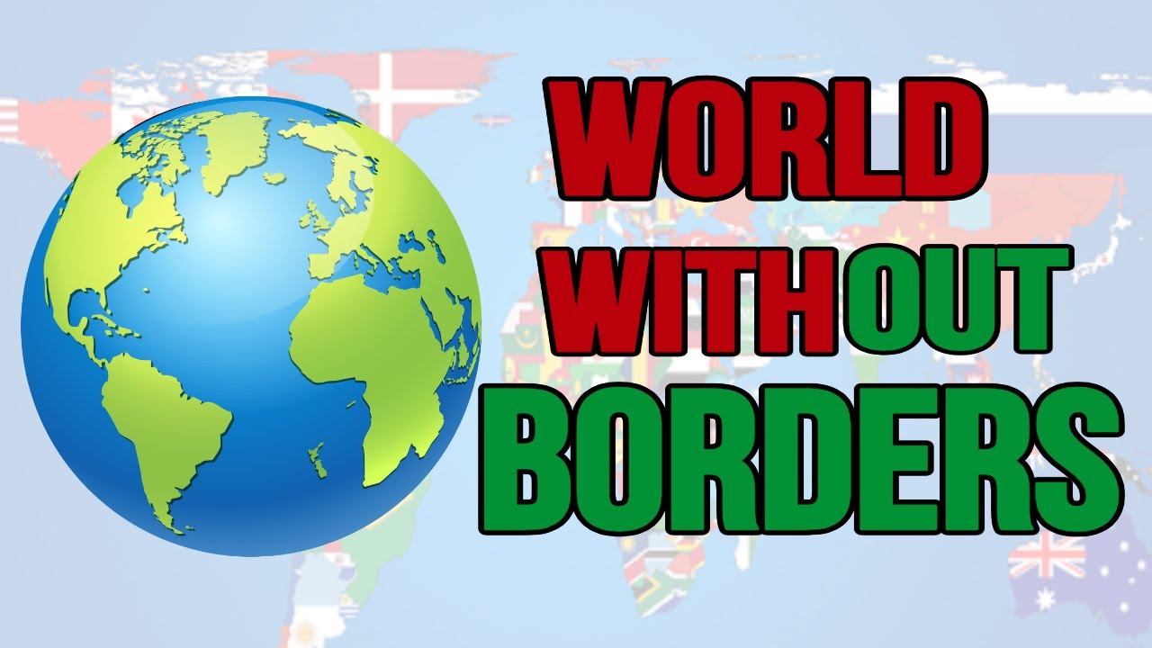 Imagine World Without Borders: Single Country