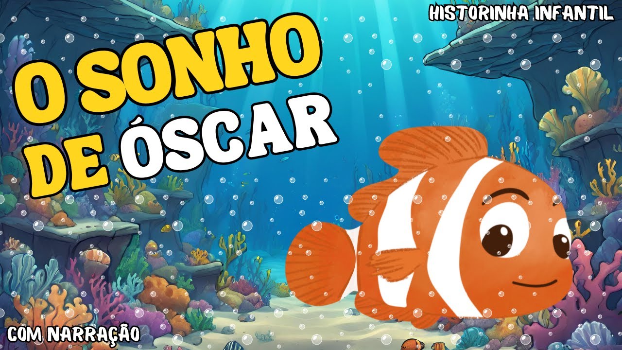 Historinha infantil | O Sonho de Óscar | Historia infantil curta