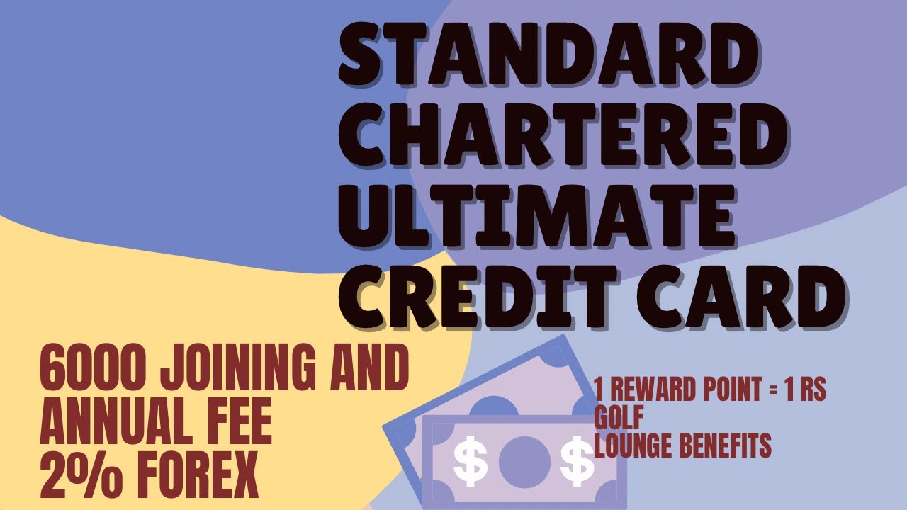 Standard Chartered Ultimate Credit Card Analysis