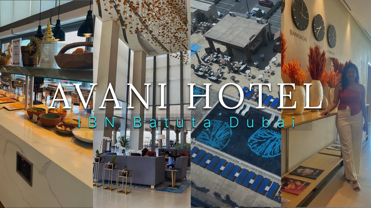 Avani Hotel Dubai | Avani IBN Battuta Hotel Dubai | Best Hotel in Dubai | Budget hotel Dubai | Dubai