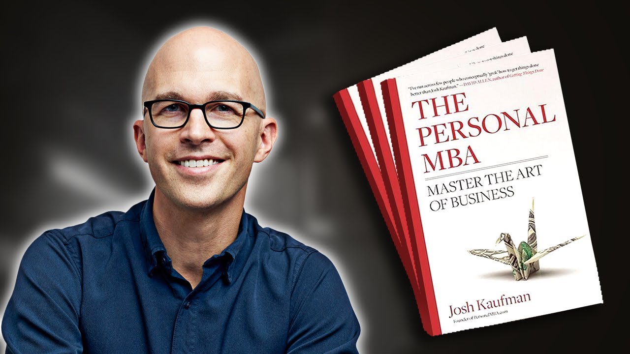 The Personal Mba | Summary In Under 10 Minutes (Book by Josh Kaufman)