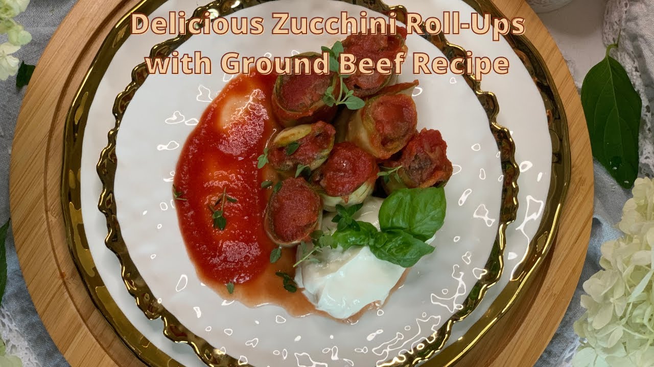 Delicious Zucchini Roll-Ups with Ground Beef Recipe | Farida's Kitchen