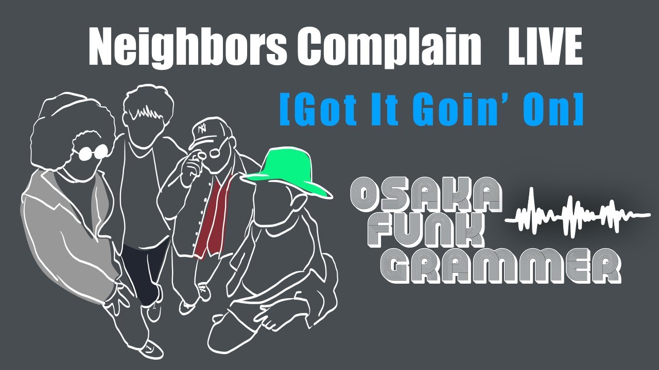 Neighbors Complain - 