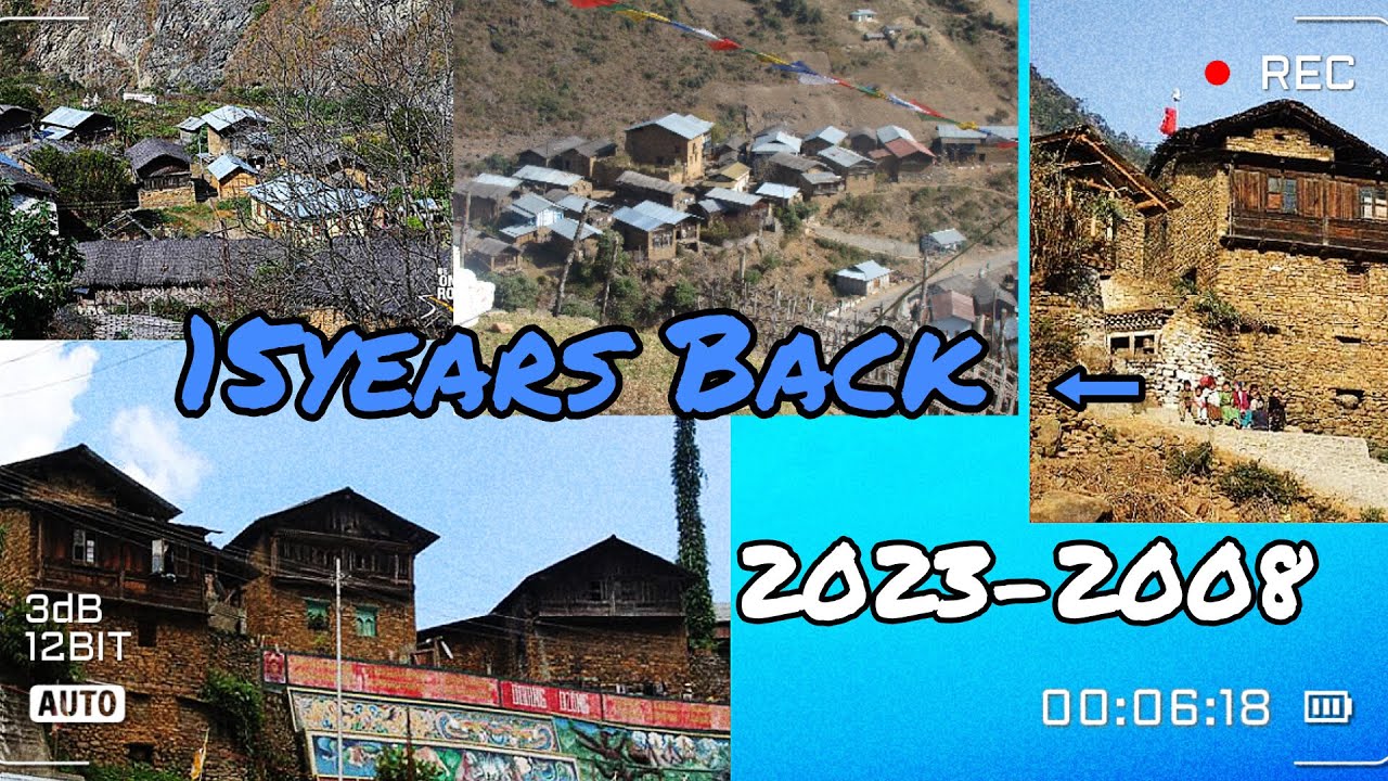 15 years Back to the 2008 years Dirang village. 2023 - 2008.