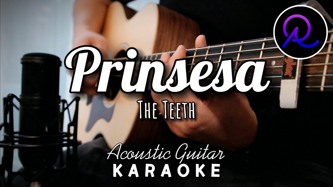 Prinsesa by The Teeth (Lyrics) | Karaoke Acoustic Guitar