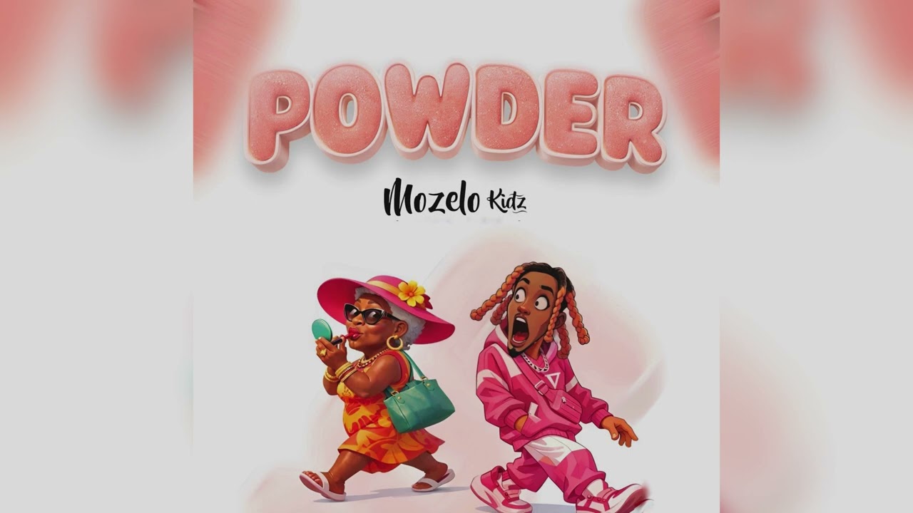 Powder &ndash; Mozelo Kidz (Official Audio)