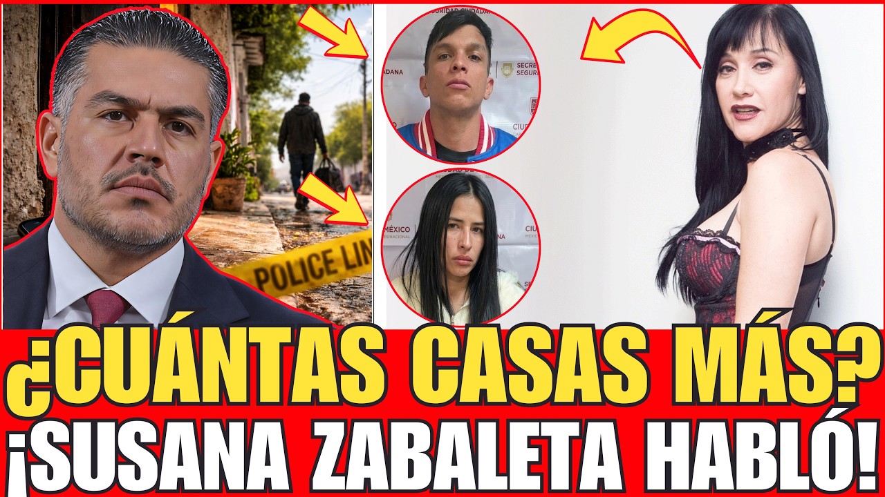 ¡SUSANA ZABALETA HABLÓ! | HARFUCH CAPTURA A LA BANDA QUE LA DEJÓ SIN NADA EN CDMX
