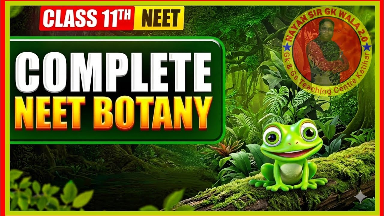 Botany || Biology Neet & For All exams || Biology Science BY NAYAN SIR 