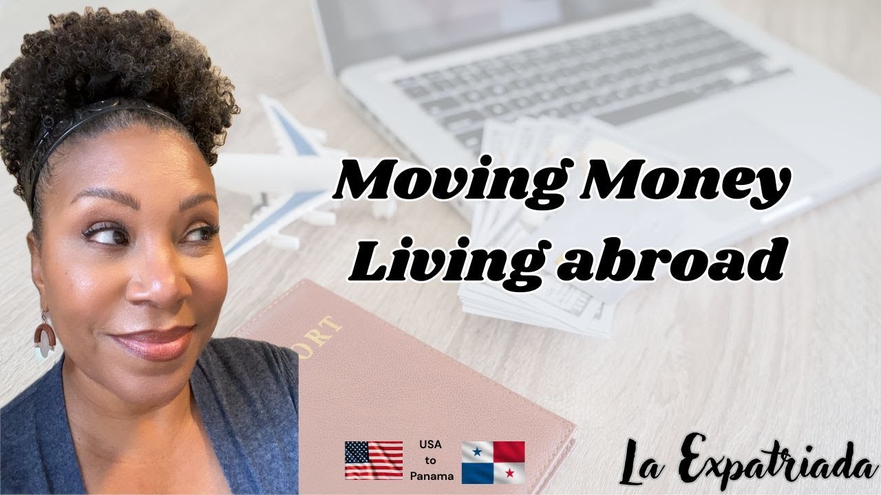 Moving money living abroad