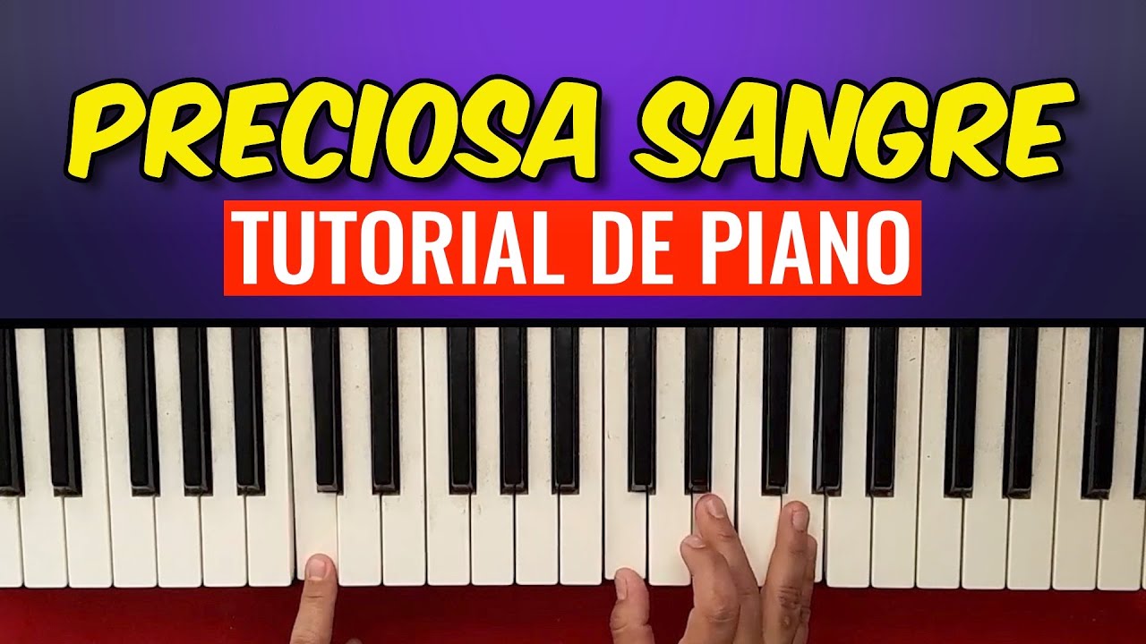 Preciosa Sangre | Marco Barrientos y Julio Melgar | Acordes F&aacute;ciles 🎹