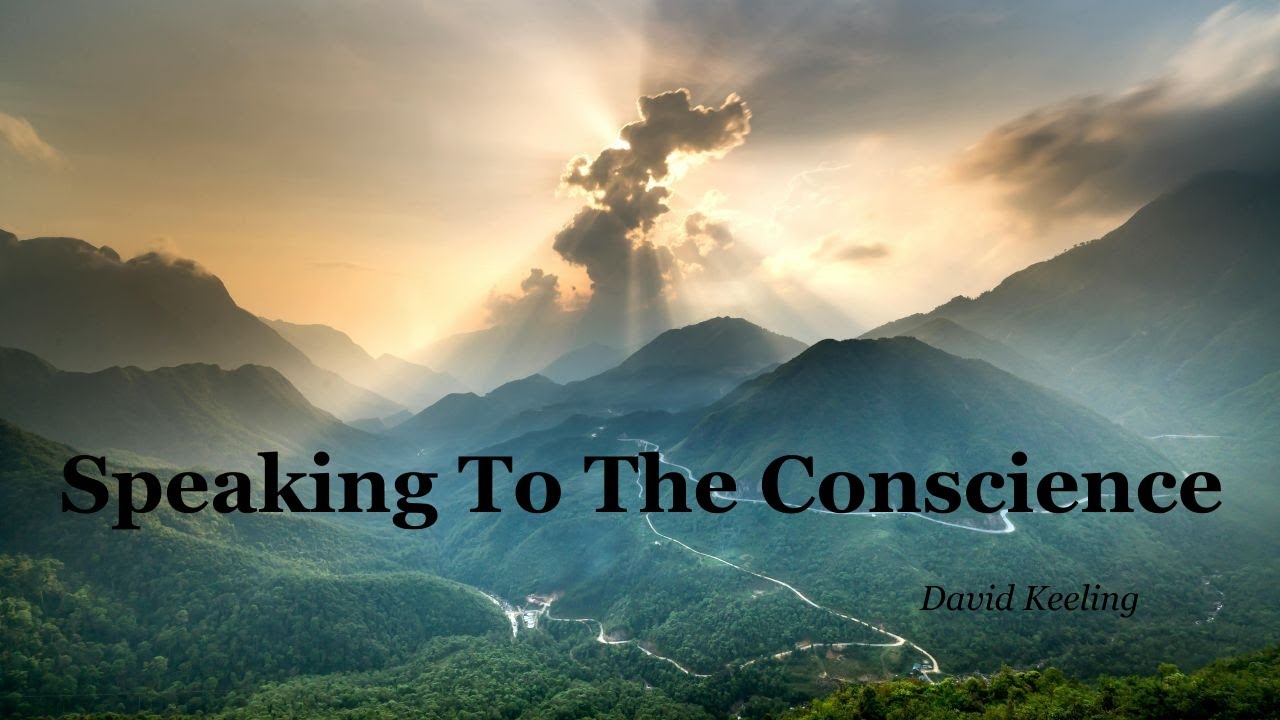 Speaking To The Conscience