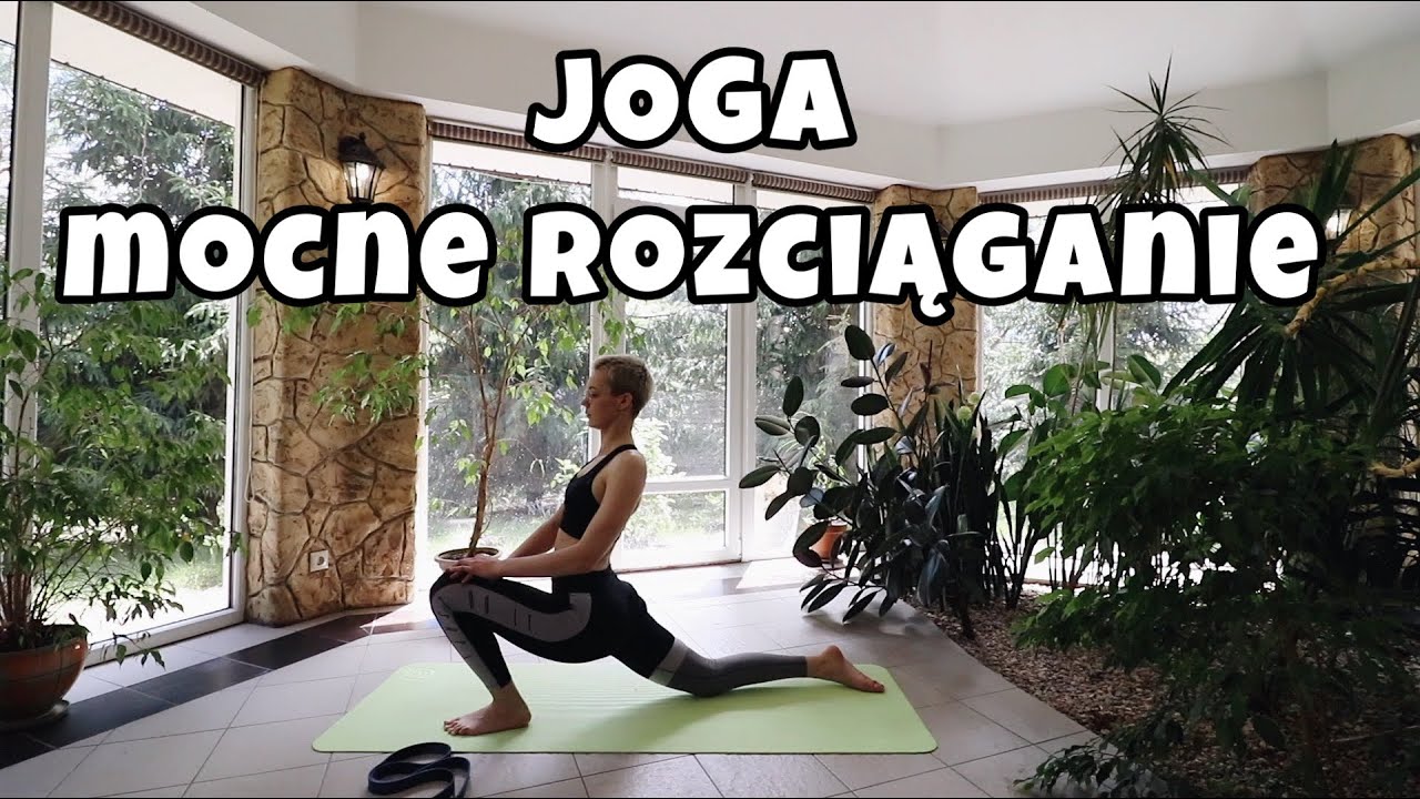 Joga dla każdego | mocne rozciąganie