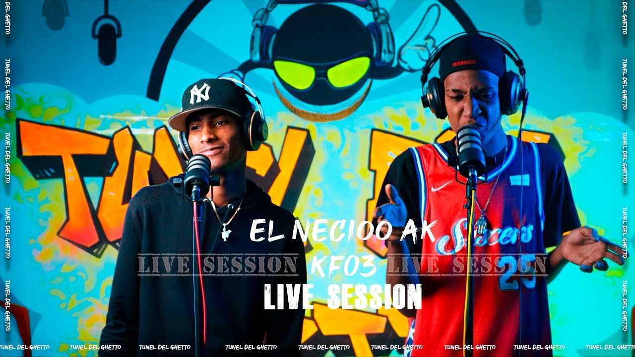 EL NECIO & KF03 - TUNEL DEL GHETTO LIVE SESSION