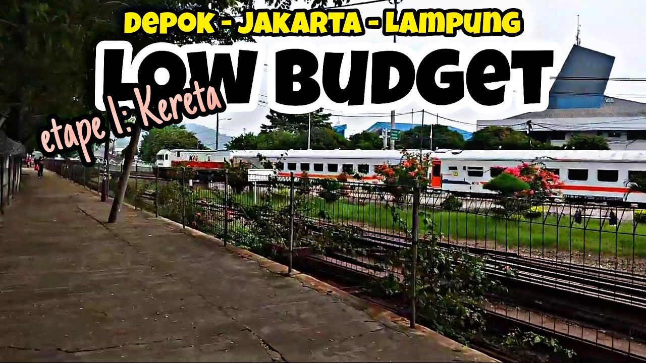 Depok - Lampung Low Budget (ga sampe 100rb)! | Part 1