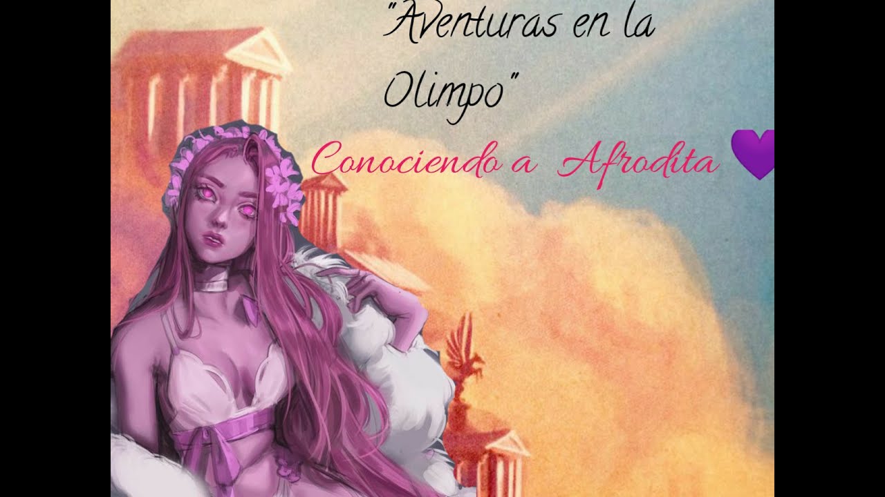 Roleplay ASMR || Aventuras en el olimpo cap 1 Conoces a Afrodita || By: Faby-chan :3