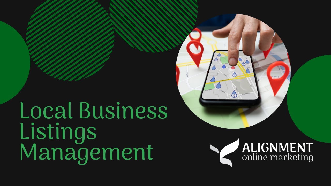Local Business Listings Management - Alignment Online Marketing
