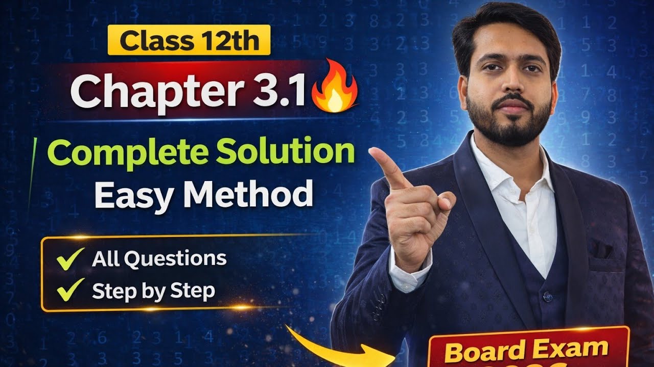 Class 12th Maths Chapter 3.1 Complete Solution | Easy Method 🔥Matrices | Board Exam 2026 |Gautam sir