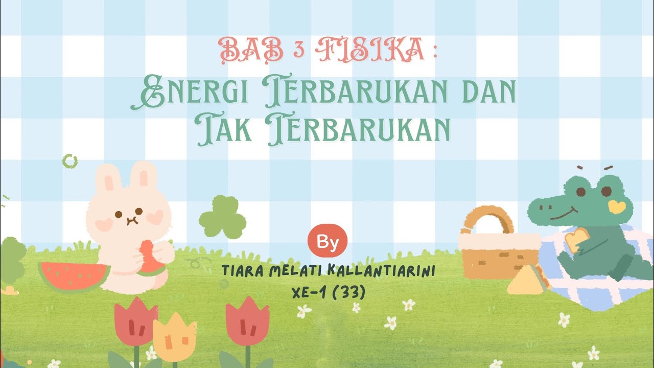 Apa Jadinya Jika Energi Menghilang? | Energi Terbarukan dan Tak Terbarukan