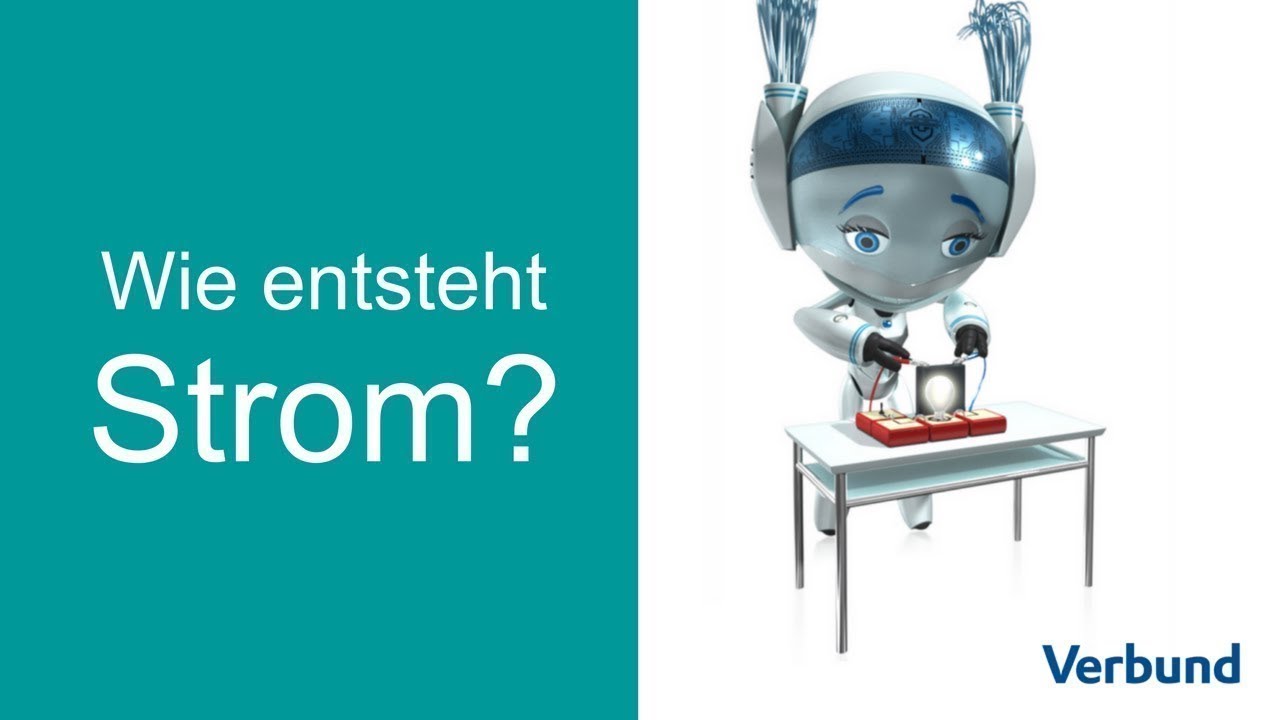 Wie entsteht Strom? VERBUND