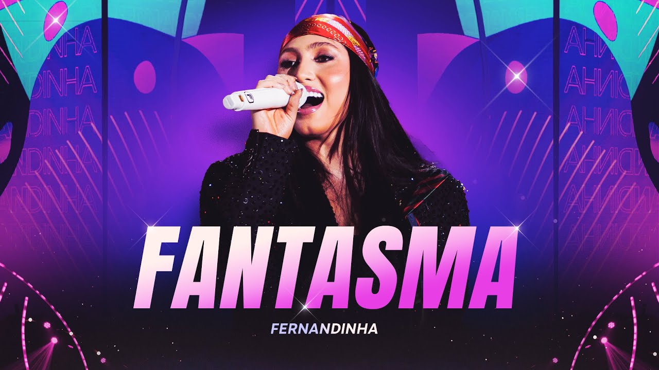 Fernandinha - Fantasma (DVD Play No Sonho)