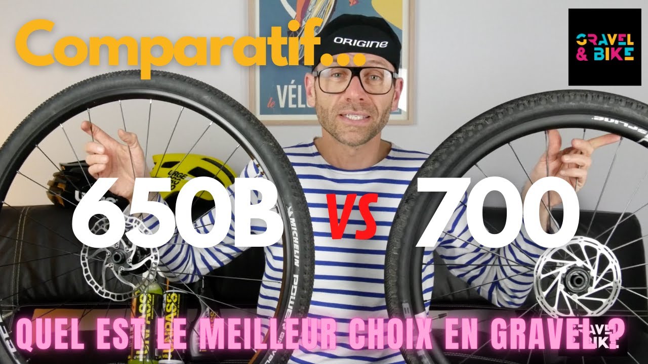 ROUES 650B vs 700 : QUEL EST LE MEILLEUR CHOIX EN GRAVEL ?