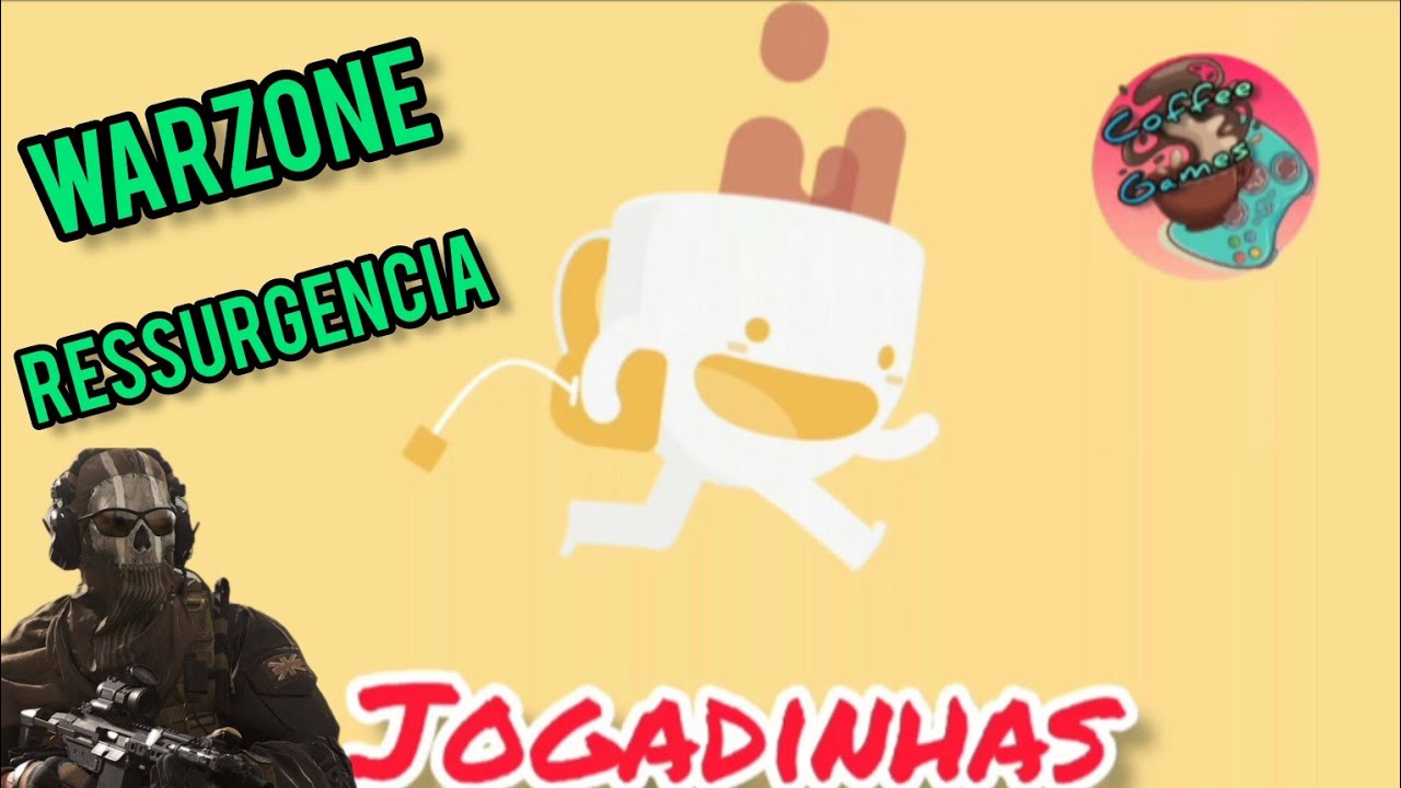 Não chego ném nós Dez minutos -Warzone Ressurgencia- Jogadinhas