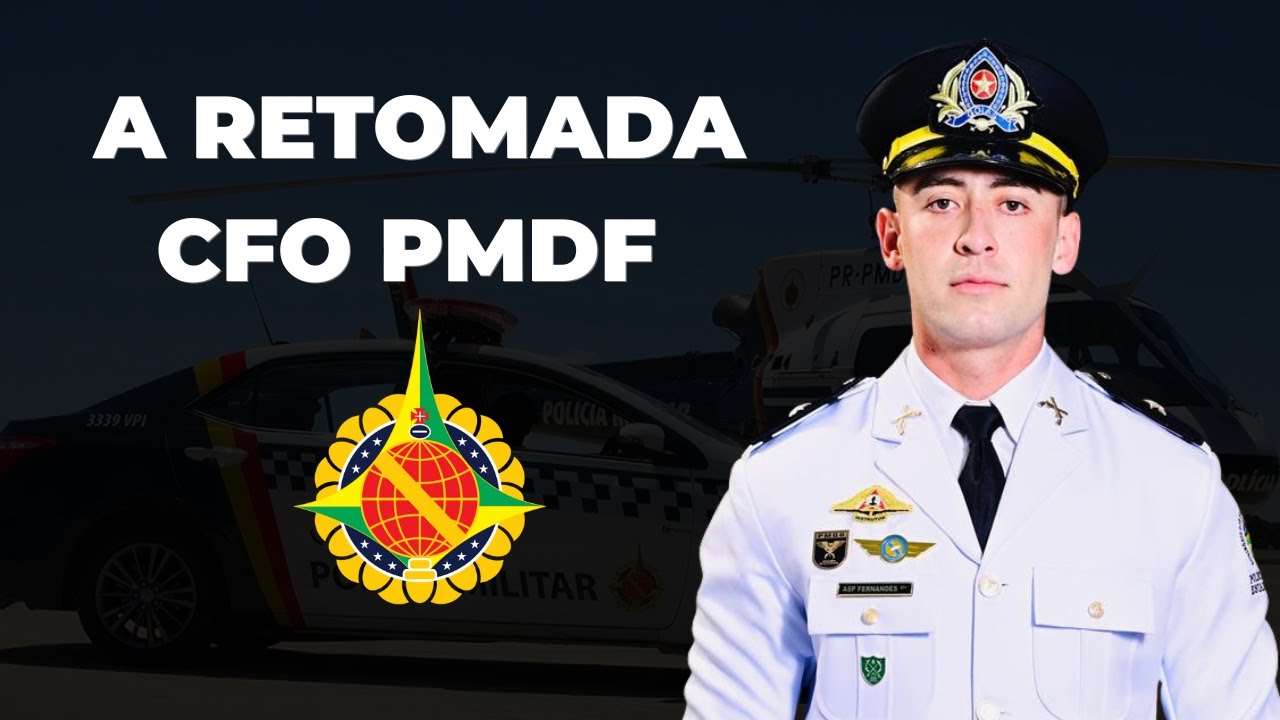 Concurso CFO PMDF - A RETOMADA