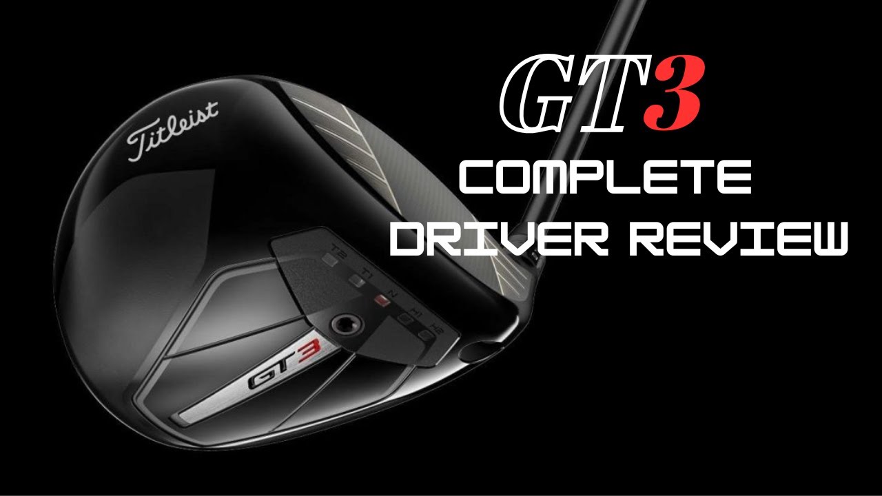 Titleist GT Series: GT3 Complete Review