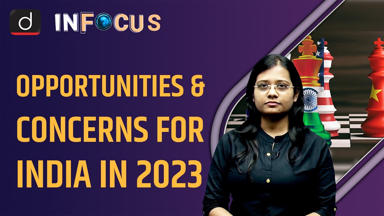 G20 Presidency: Opportunities & Concerns for India in 2023 - IN FOCUS | Drishti IAS English