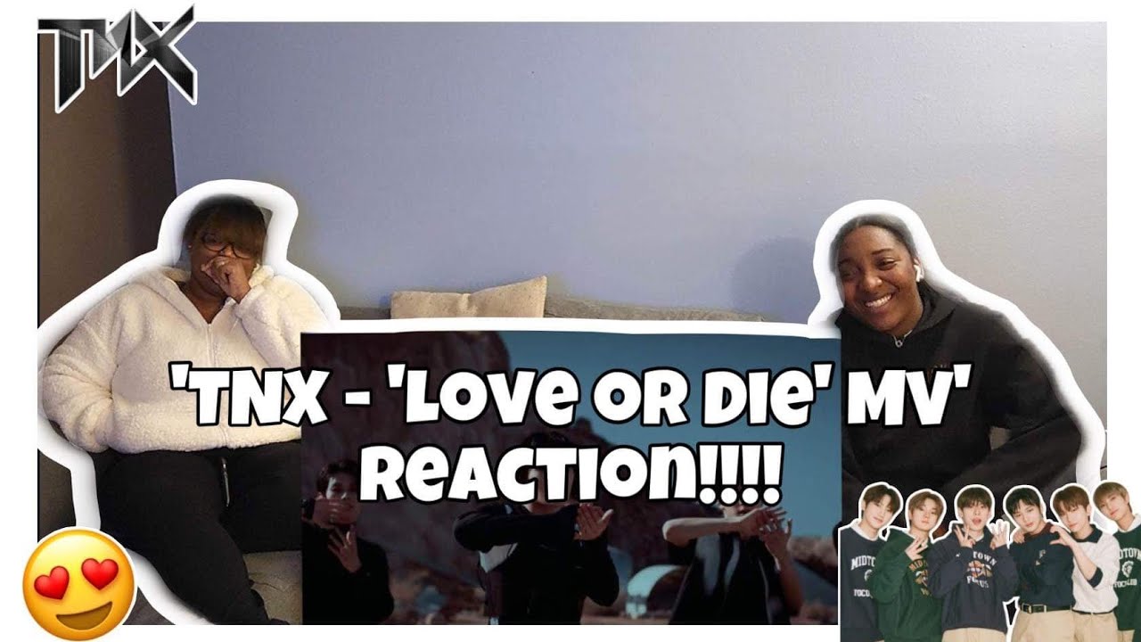 TNX - 'LOVE OR DIE' MV REACTION!!!!!!!!!! 😯😍