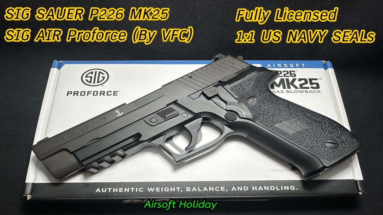 SIG SAUER P226 MK25 (US NAVY SEALs) BB Gun จากค่าย Sig Air Proforce (By VFC) งานโคตรสวย!!