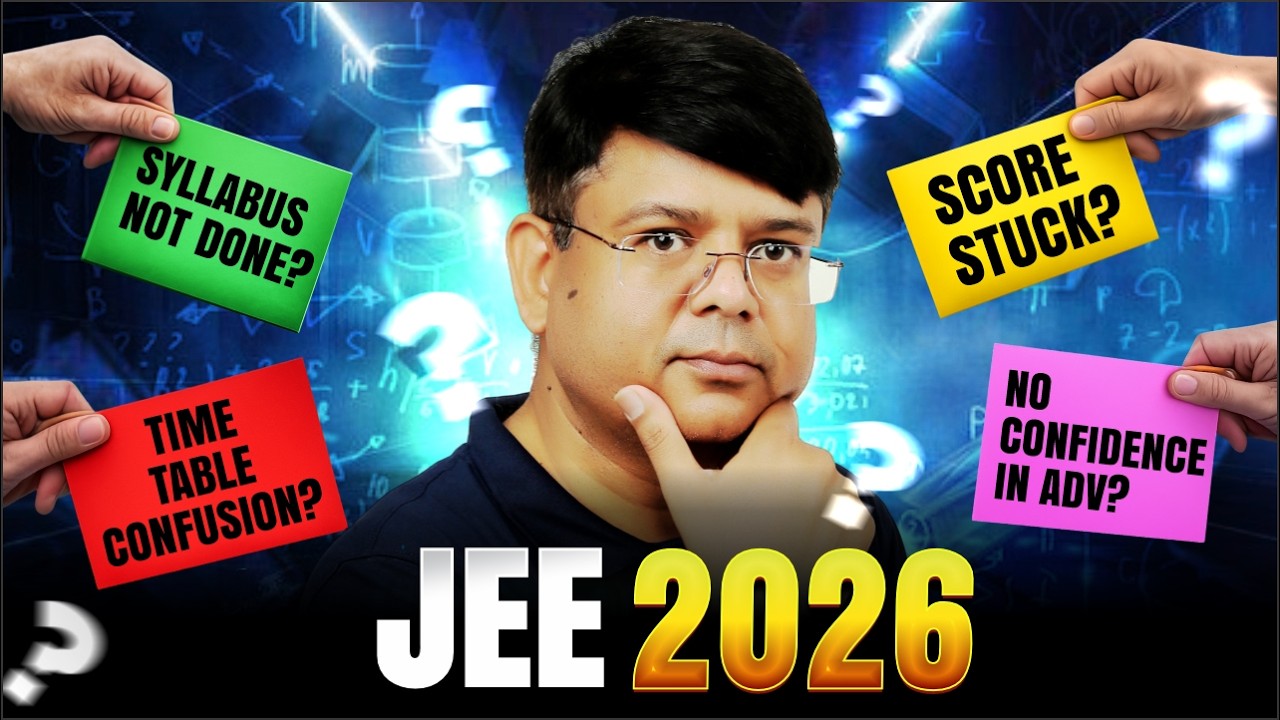 Scored 80/120/150/200+? | Here’s Your Exact JEE 2026 April + Advanced Roadmap