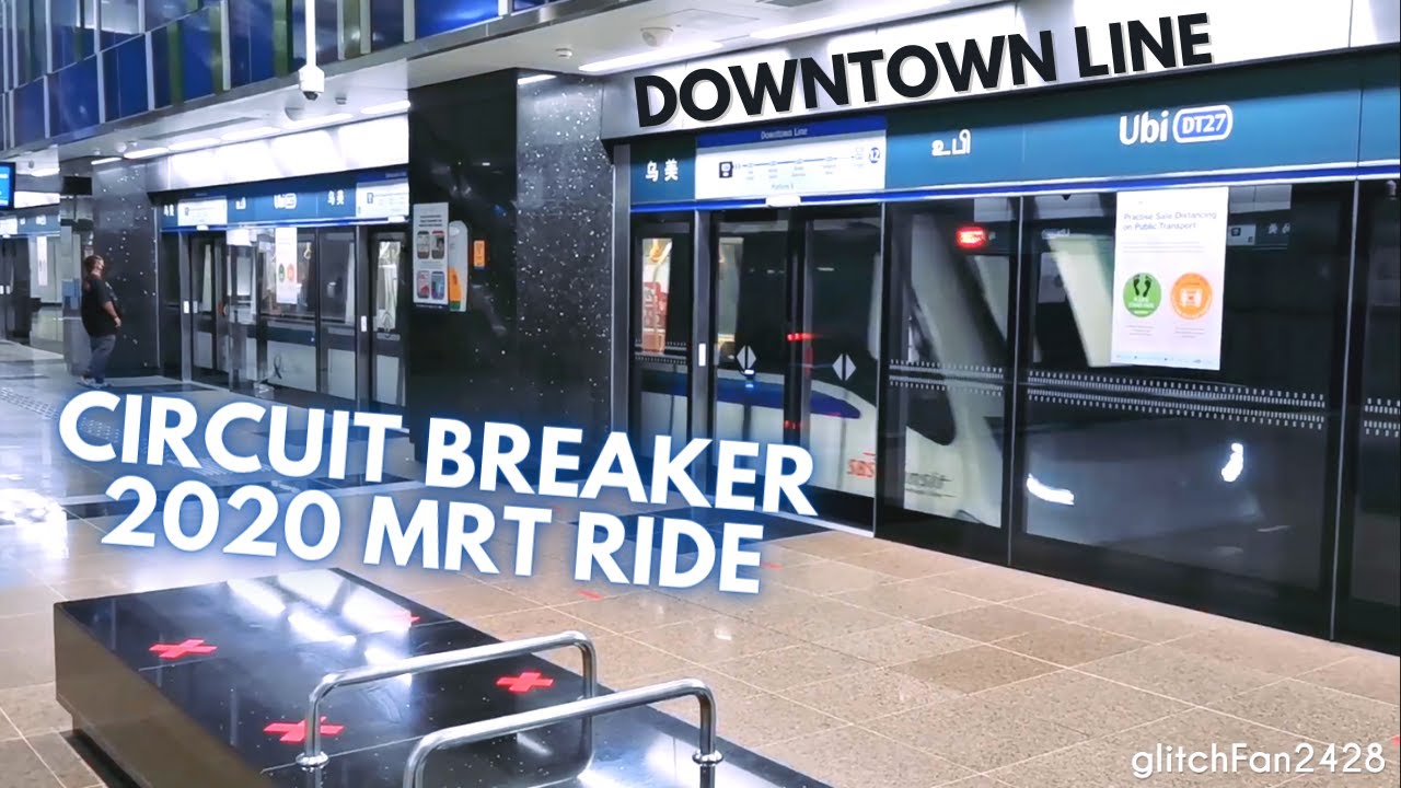 2020 Circuit Breaker | Downtown Line MRT Ride [SBST]