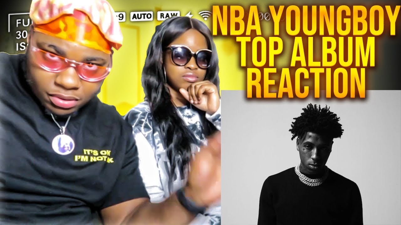 Nba YoungBoy “Top” Album Reaction ( he went 21 for 21 🔥🔥)