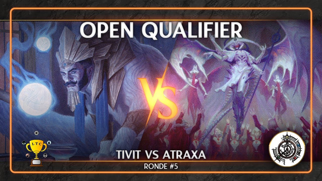 Open Qualifier LTC [CDF 2024] - Ronde 5 - Tivit VS Atraxa | Duel Commander
