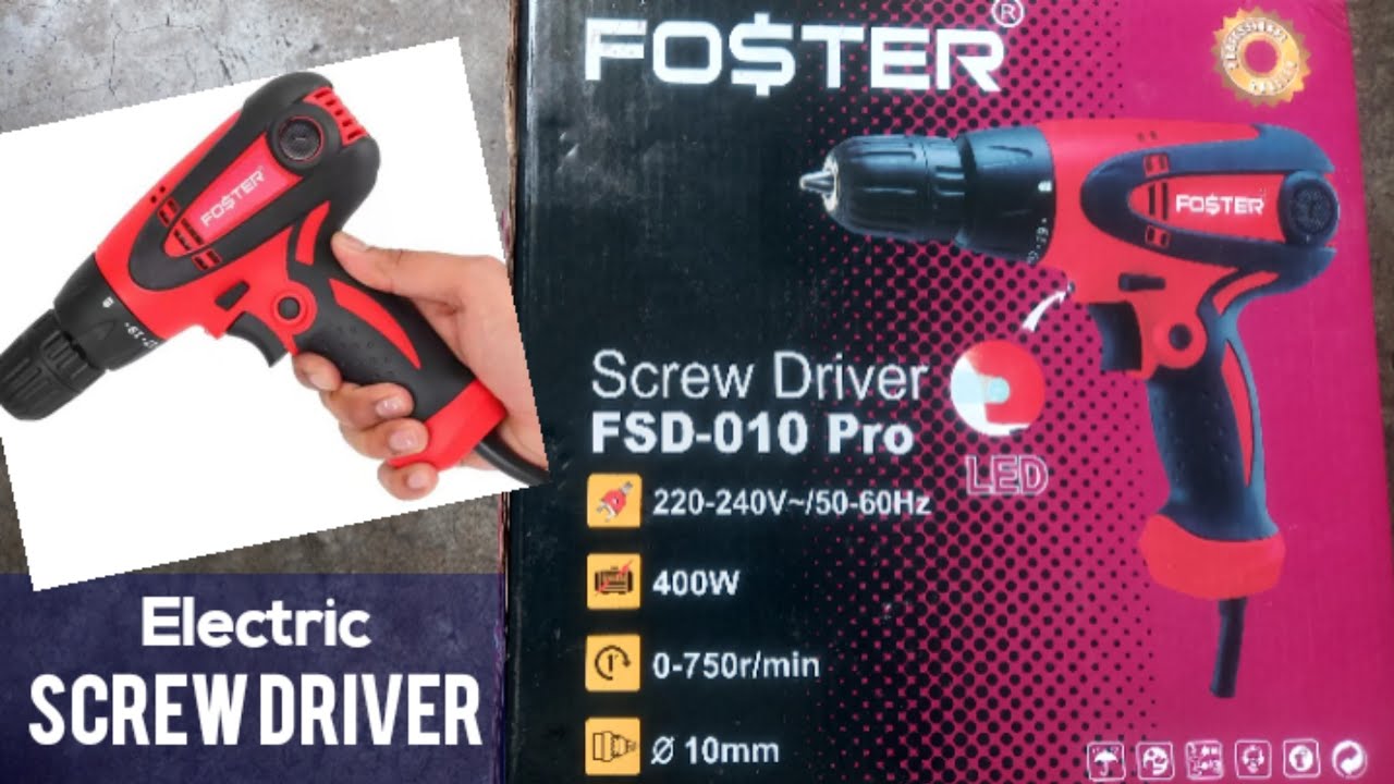 FOSTER Electric Screw Driver Unboxing and True Review || FOSTER FSD-010 Pro Screw Driver