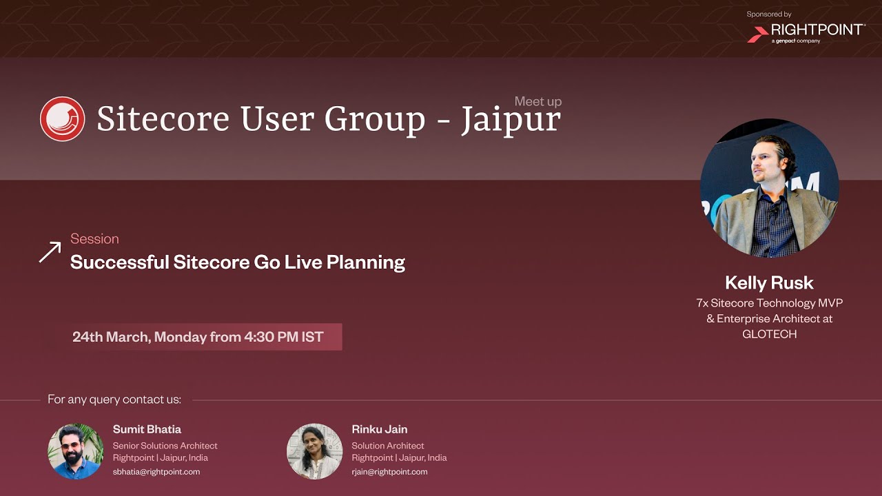 SUG Jaipur | Kelly Rusk: Successful Sitecore Go Live Planning | 24 March 2025