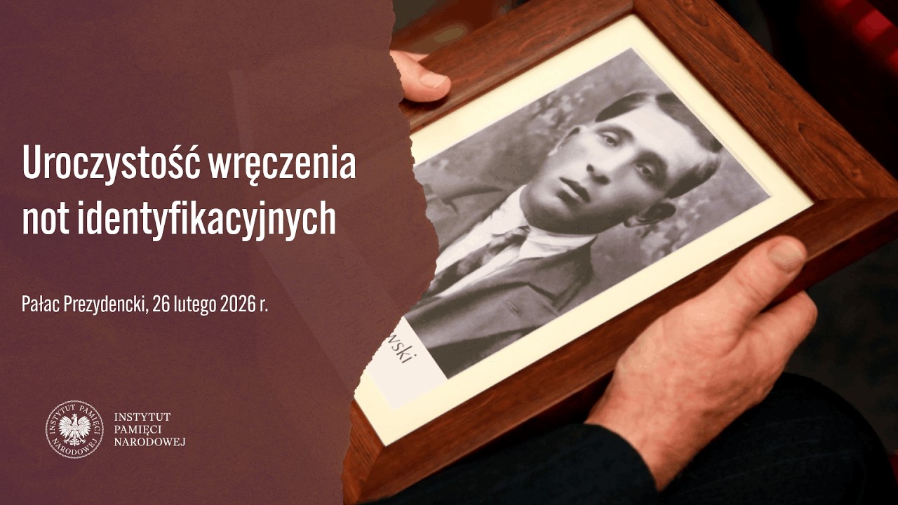 Uroczystość wręczenia not identyfikacyjnych rodzinom ofiar totalitaryzmów – 26.02.2026
