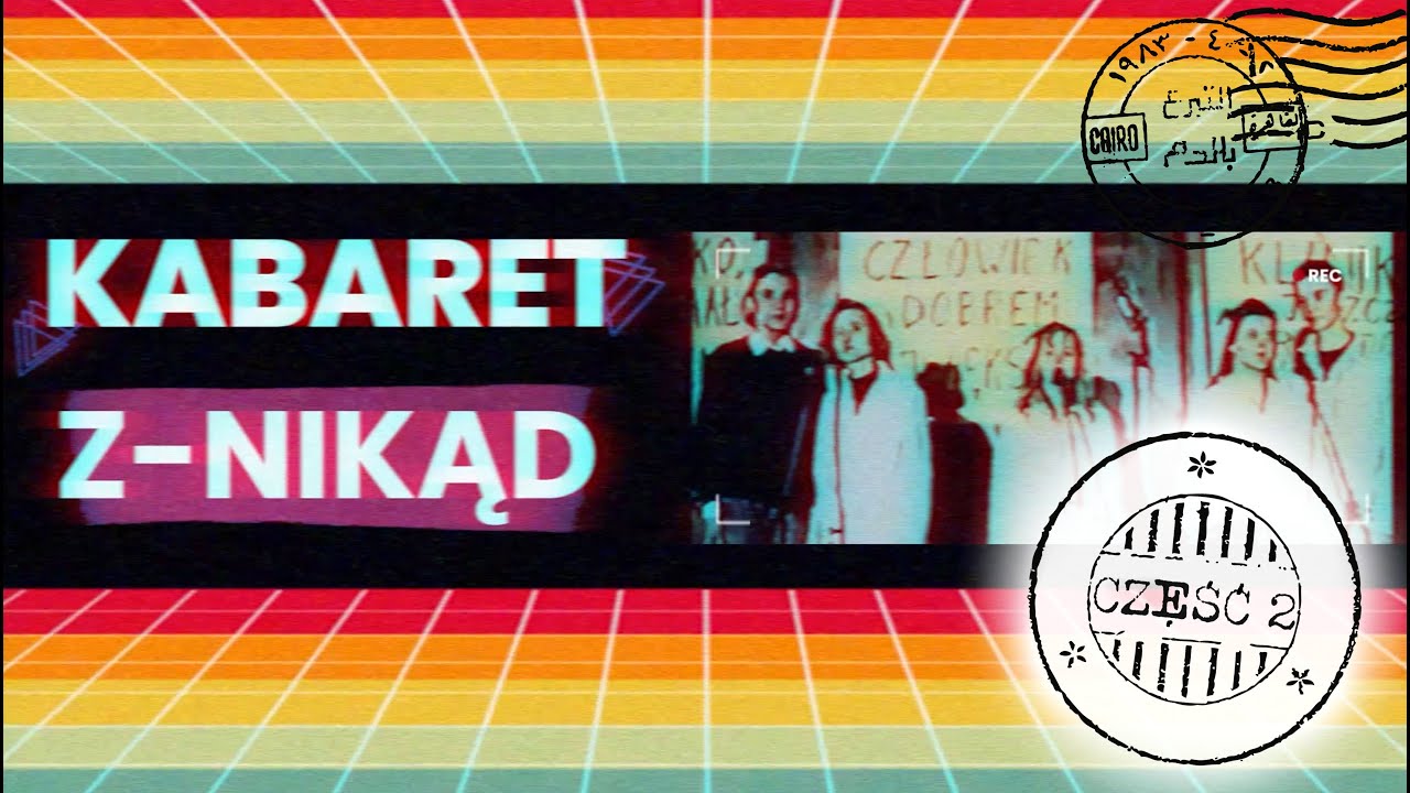 Kabaret Z-Nikąd | materiały dodatkowe