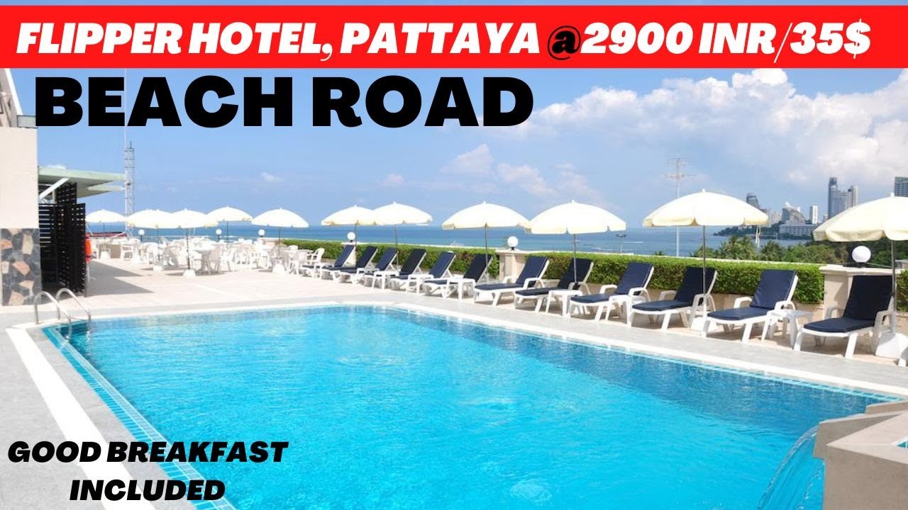 FLIPPER HOTEL AT BEACH ROAD PATTAYA BUDGET HOTEL AT BEACH ROAD WITH COMPLIMENTARY BREAKFAST