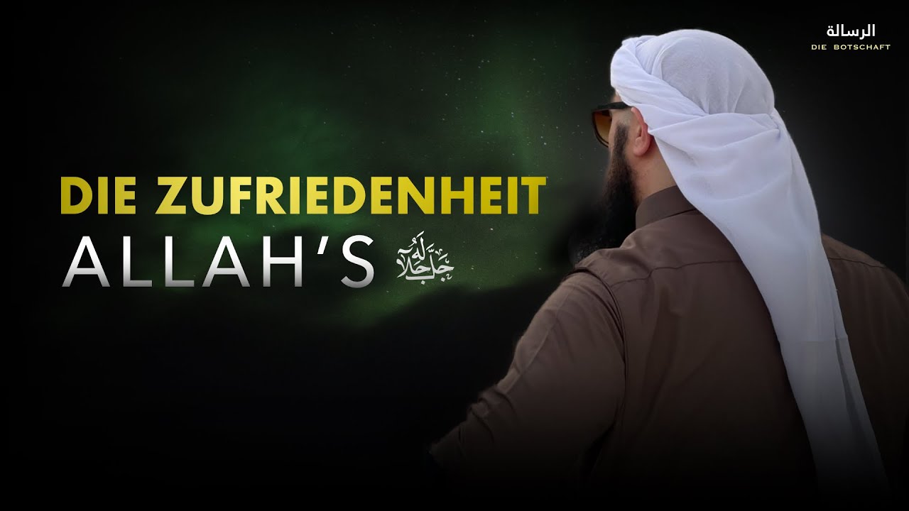 Die Zufriedenheit Allahs - Abu Dujana - 2025