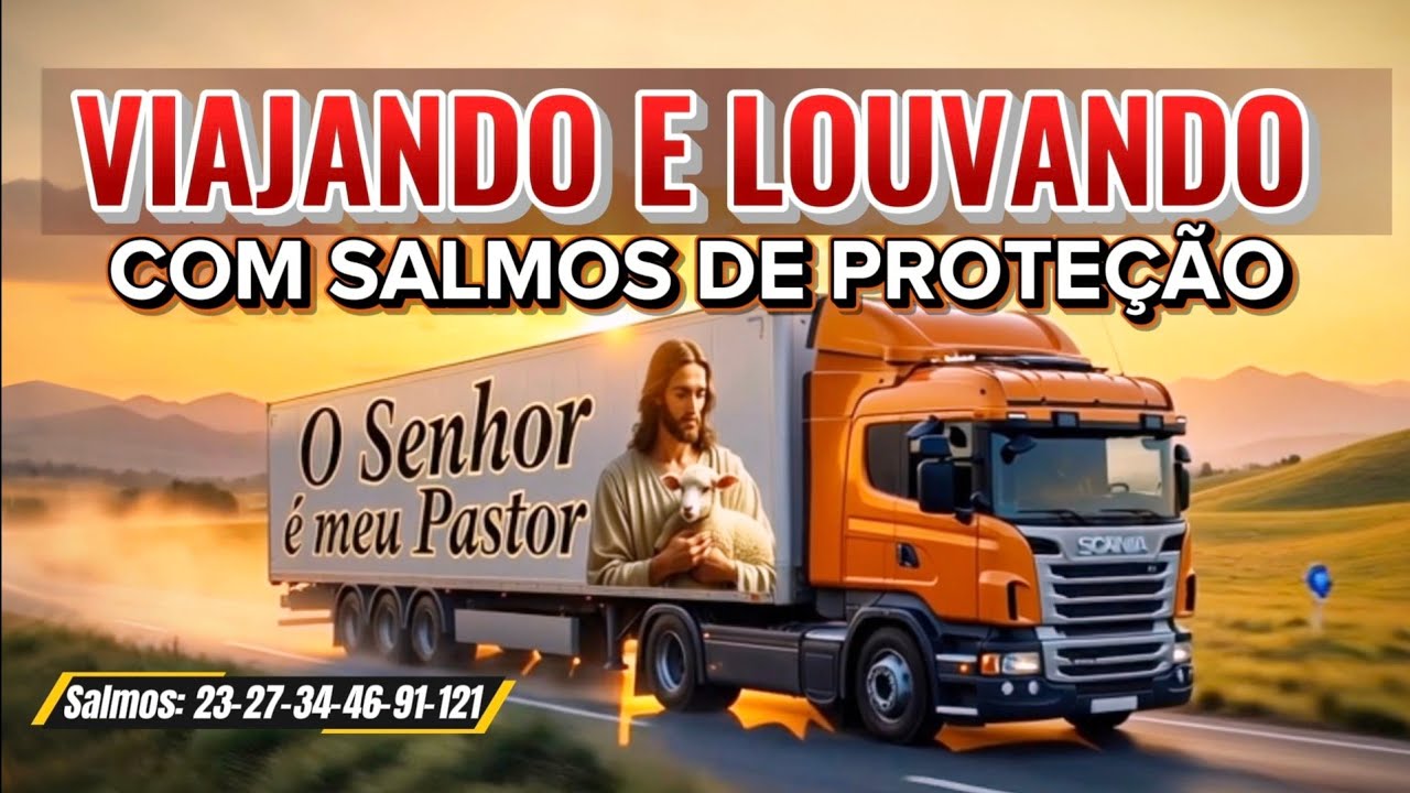 Viajando e louvando. Os melhores Salmos de proteção para você cantar enquanto viaja. Modão anos 80. 