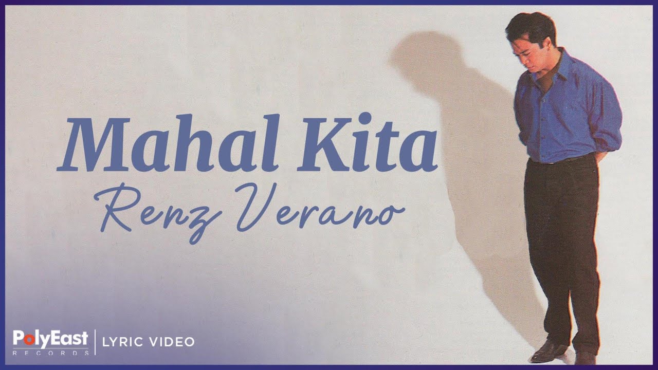 Renz Verano - Mahal Kita (Lyric Video)